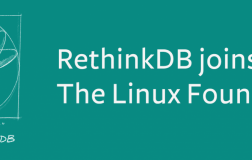 RethinkDB成为Linux基金会的一员RethinkDB成为Linux基金会的一员